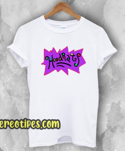 Hoodrats T-Shirt