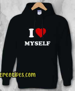 I Love Myself Hoodie