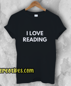 I Love Reading T-Shirt