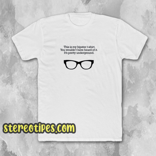 This Is My Hipster T-Shirt
