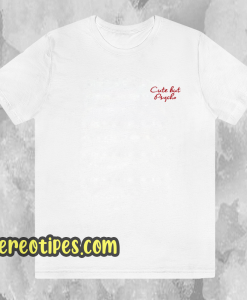 Cute-But-Psycho-T-Shirt