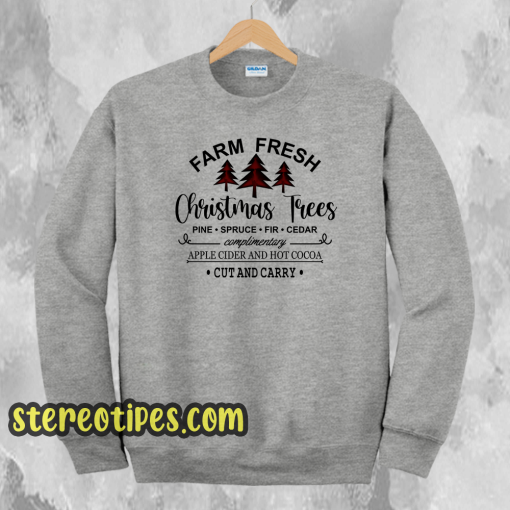 Farm Fresh Christmas sweatshirt