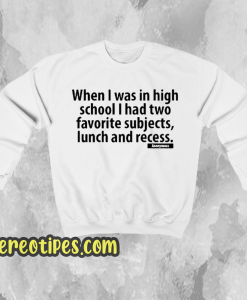 High School Sweatshirt