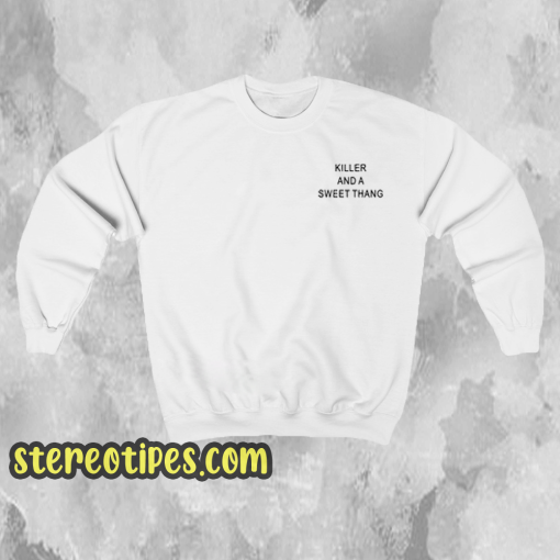 Killer-And-A-Sweet-Thang-Sweatshirt