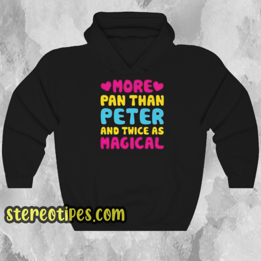 More pan than peter and twice hoodie