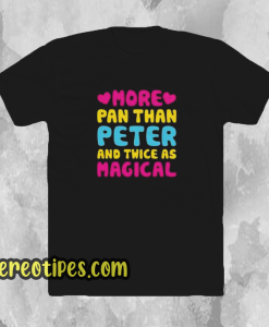 More pan than peter and twice t shirt