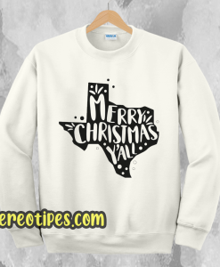 Merry Christmas Y'all Texas Sweatshirt