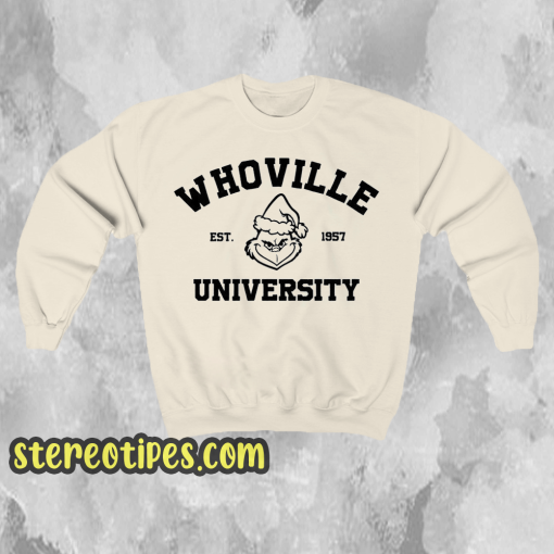 Whoville University Sweatshirt