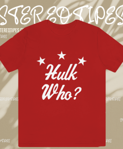 Macho Man Randy Savage Hulk Who t shirt TPKJ1