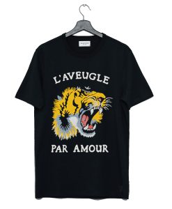Laveugle Par Amour T-Shirt